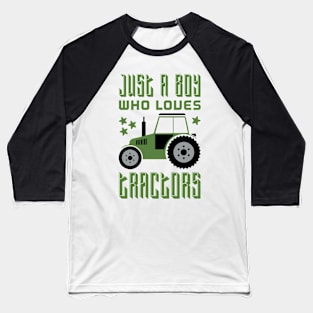 Just A Boy Who Loves Tractors Baseball T-Shirt